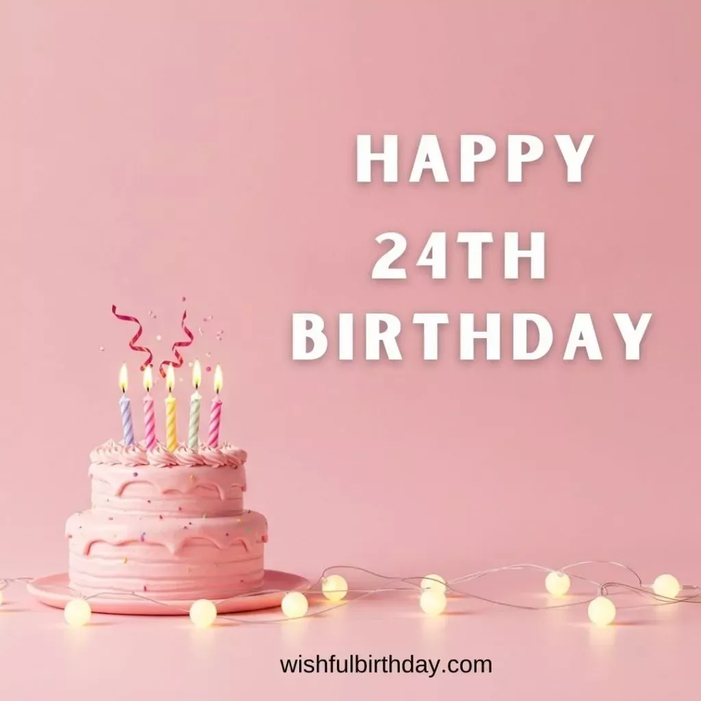 24th birthday caption